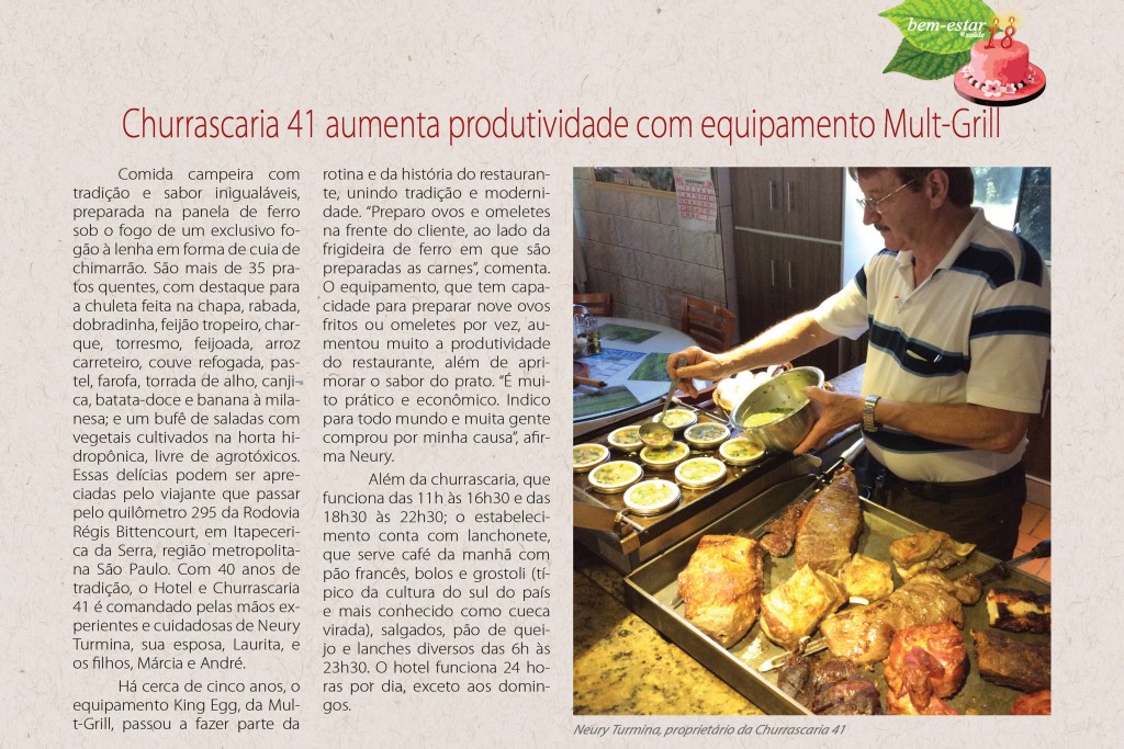 Matéria da revista viver bem e sucesso: Churrascaria 41 aumenta produtividade com equipamento Mult-Grill.